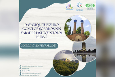“Dayanıqlı Turizmdə Gənclər Şəbəkəsinin Yaradılması üçün Təlim Kursu” layihəsi baş tutacaq