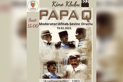Maarif Evində bu həftə “Papaq” filmi müzakirə olunacaq