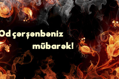 Əziz gəncəlilər, Od çərşənbəniz mübarək!
