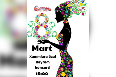 Beynəxalq Qadınlar Günündə konsert keçiriləcək