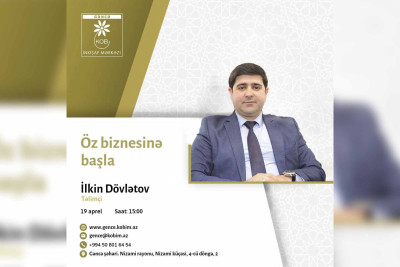 "Öz biznesinə başla" mövzusunda ödənişsiz təlim olacaq