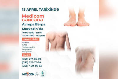 “Medicom” ortez-protez mərkəzinin əməkdaşları şəhərimizə gəlir