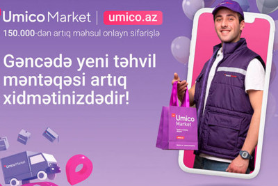 “Umico Market”in ilk təhvil məntəqəsi fəaliyyətə başlayıb