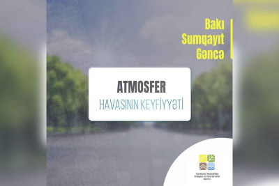 Havanın tərkibində bəzi göstəricilər yüksək çıxıb