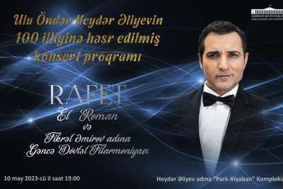 Rafet El Roman Gəncədə pulsuz konsert verəcək