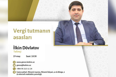KOBİM-də "Vergi tutmanın əsasları" mövzusunda təlim olacaq