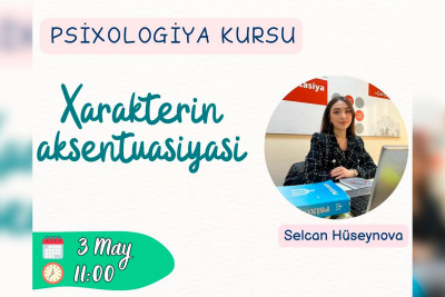 ”Xarakterin Aksentuatsiyası" adlı təlim keçiriləcək
