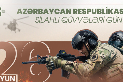 Bu gün Azərbaycan Respublikasının Silahlı Qüvvələri Günü qeyd edilir