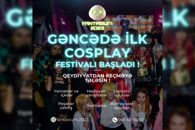 Şəhərimizdə ilk kospley festivalı baş tutacaq