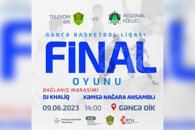 Gəncə Basketbol Liqasının sonuncu final oyunu keçiriləcək