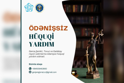 Gəncə və ətraf rayon sakinlərinə ödənişsiz hüquqi xidmət göstəriləcək