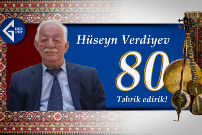 Tarzən Hüseyn Verdiyevin yubileyidir