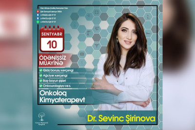 Onkoloq-kimyaterapevt sakinləri ödənişsiz müayinə edəcək