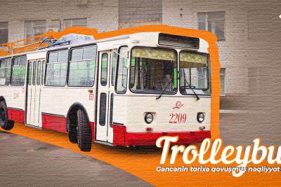 Trolleybus: Gəncənin tarixə qovuşmuş nəqliyyat növü