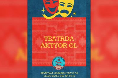 Aktyor sənətinə marağı olanların nəzərinə