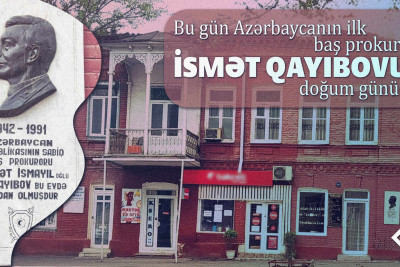 Bu gün Azərbaycanın ilk baş prokuroru İsmət Qayıbovun doğum günüdür