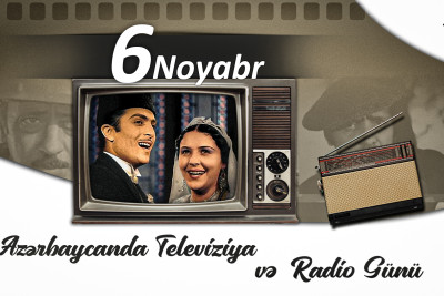 Bu gün Televiziya və Radio İşçilərinin Peşə Bayramıdır
