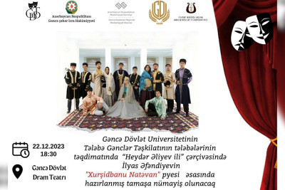 GDU tələbələri “Xurşidbanu Natəvan” tamaşasını səhnələşdirəcəklər