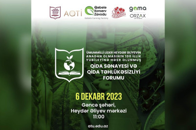 "Qida Sənayesi və Qida Təhlükəsizliyi" Forumu baş tutacaq