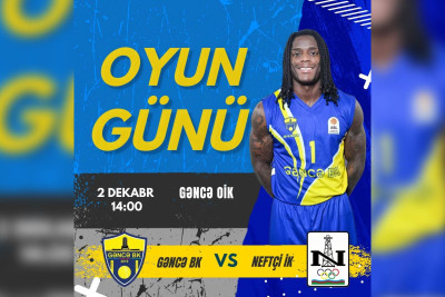 “Neftçi” BK “sarı-göylər”in qonağı olacaq