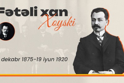 Bu gün AXC-nin ilk baş naziri Fətəli xan Xoyskinin doğum günüdür