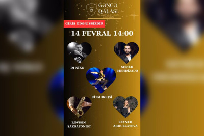 14 fevral - Sevgililər günü münasibətilə tədbir keçiriləcək