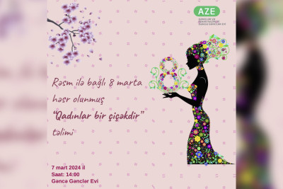 "Qadınlar bir çiçəkdir" adlı təlim keçiriləcək