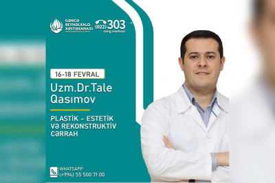 Uzman doktor Tale Qasımov pulsuz pasiyentləri müayinə edəcək