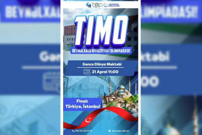 Şəhərimizdə dünyada ilk “Türk Beynəlxalq Riyaziyyat Olimpiadası” keçiriləcək