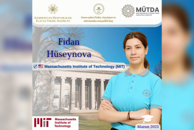 FRİTL-in məzunu dünyanın 1 nömrəli universitetindən təklif alıb