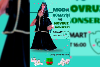 Moda nümayişi və Novruz konserti təşkil olunacaq
