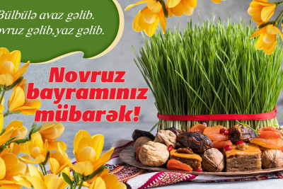 Təravətli Novruz bayramınız mübarək!