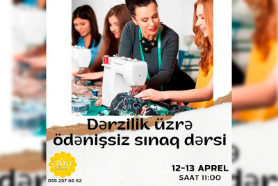 Dərzilik üzrə özünü sınamaq istəyənlər üçün fürsət