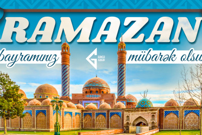 Əziz gəncəlilər, Ramazan bayramınız mübarək!