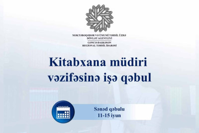 Kitabxana müdiri vəzifəsinə qəbul elan edilib