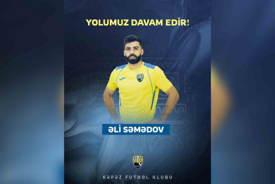 “Kəpəz” Əli Səmədovla yola davam edir