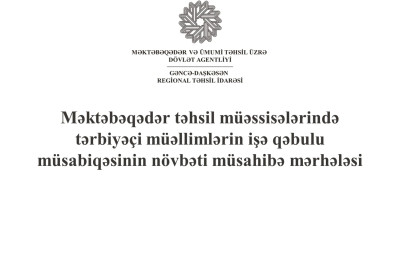 Tərbiyəçi-müəllim vakansiyası üzrə qeydiyyat start götürüb