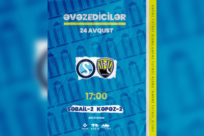 "Kəpəz-2" daha bir rəqibi ilə görüşəcək