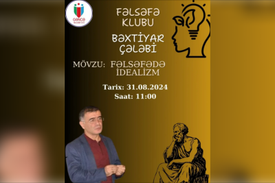 “Fəlsəfədə idealizm” mövzusunda seminar keçiriləcək