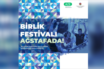 “BİRLİK” Regional Festivalı indi də Ağstafada keçiriləcək