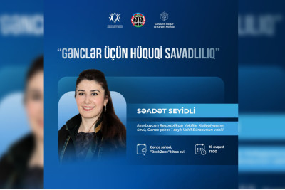 "Gənclər üçün hüquqi savadlılıq" mövzusunda infosessiya baş tutacaq