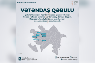 AQTA sədri Gəncədə vətəndaşları qəbul edəcək