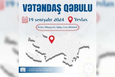 Daxili işlər naziri Yevlaxda sakinlərlə görüşəcək