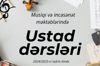Sənətkarlar məktəblərdə ustad dərsləri keçəcəklər